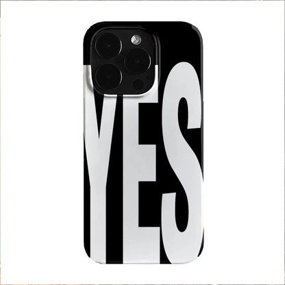 NO And YES Personalized Art Black And White Letters Phone Case For IPhone 16 15 14 13 12 11 Pro Max X XS XR 7 8 Plus Cover Case